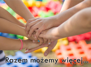 Razem możemy więcej!